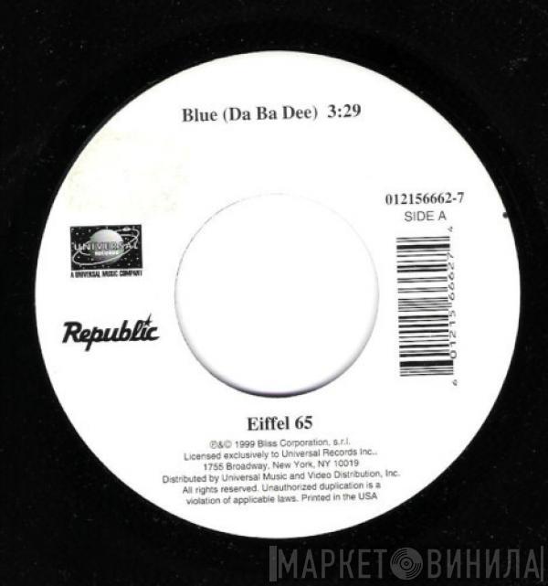  Eiffel 65  - Blue (Da Ba Dee)