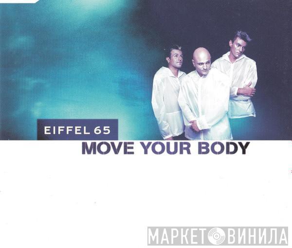 Eiffel 65 - Move Your Body