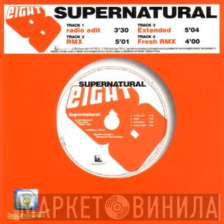  Eight   - Supernatural