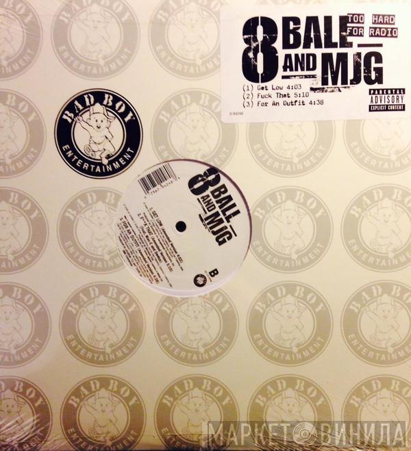 Eightball & M.J.G. - Get Low / F**k That / For An Outfit
