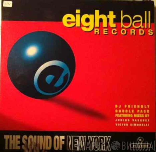  - Eightball Records - The Sound Of New York