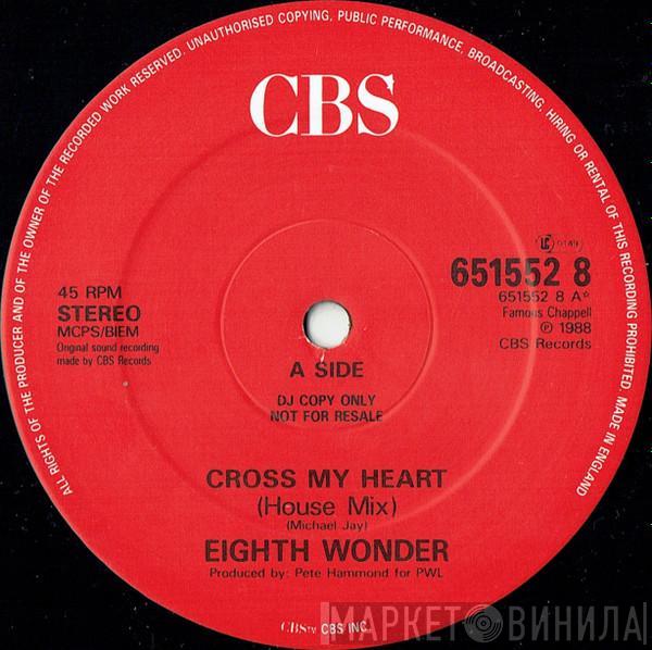  Eighth Wonder  - Cross My Heart (House Mix)