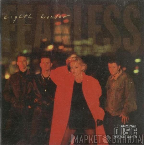  Eighth Wonder  - Fearless