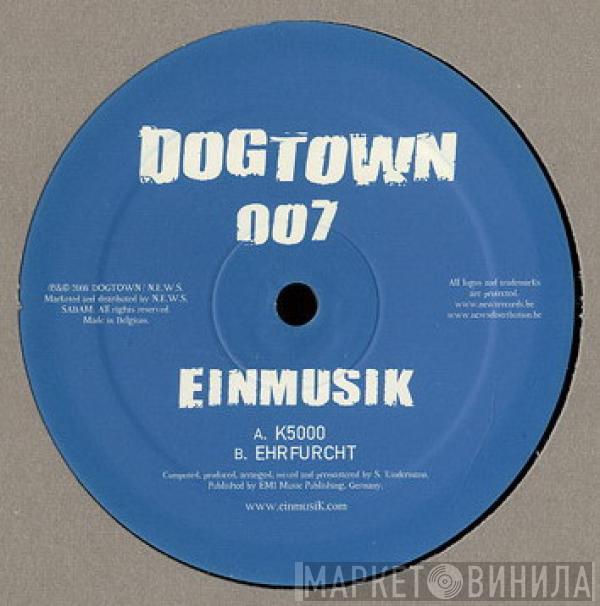 Einmusik - K5000 / Ehrfurcht