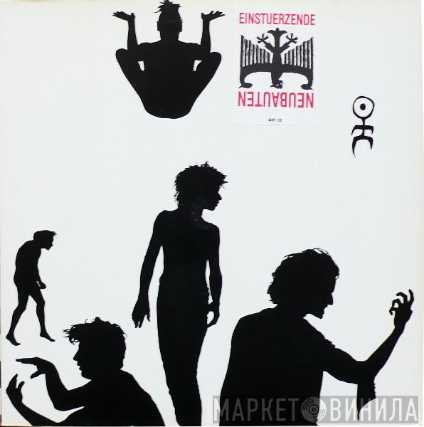  Einstürzende Neubauten  - Fuenf Auf Der Nach Oben Offenen Richterskala