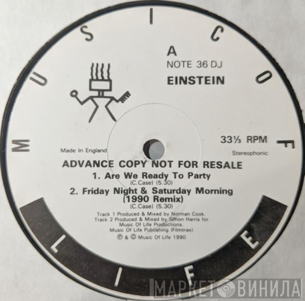 Einstein  - Are We Ready To Party