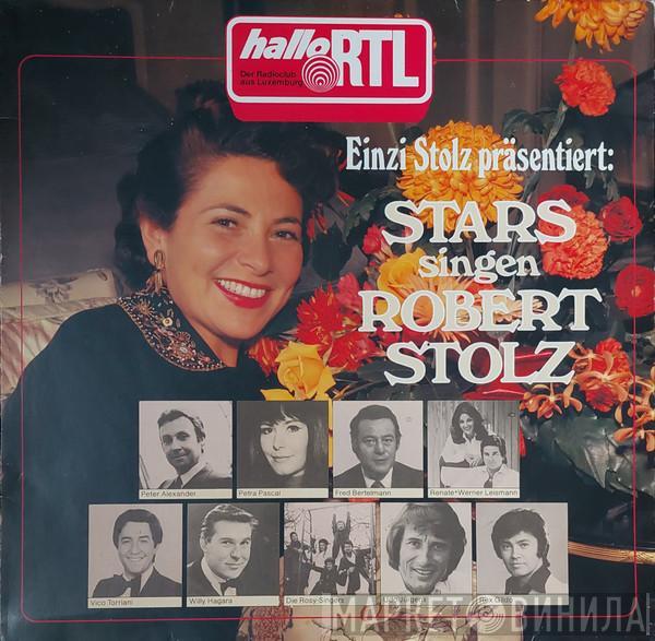  - Einzi Stolz Präsentiert: Stars Singen Robert Stolz