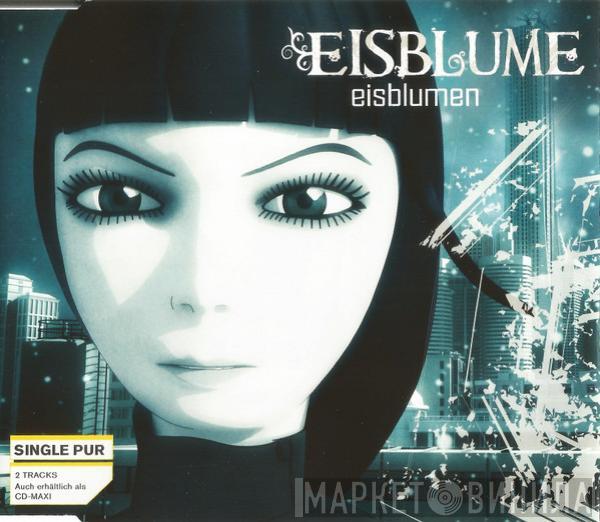 Eisblume  - Eisblumen