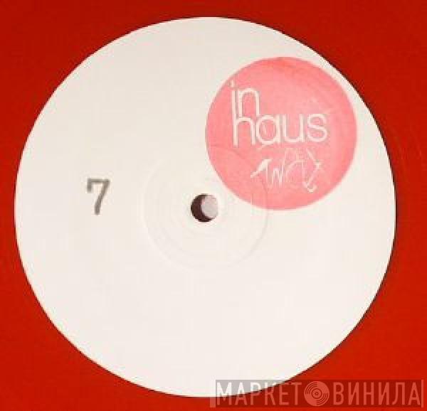 Ekkohaus, Chris Carrier - In Haus Wax 7