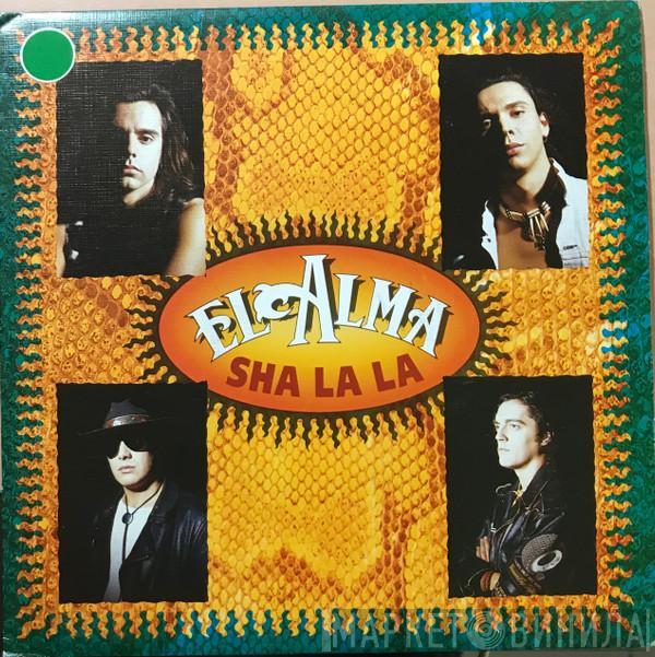  El Alma  - Sha La La