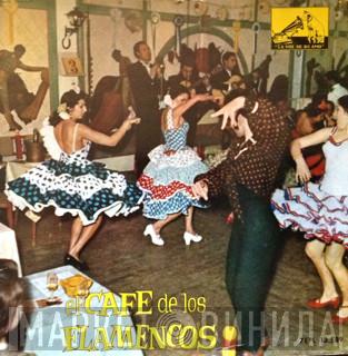  - El Cafe De Los Flamencos