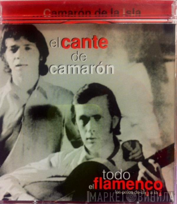 El Camarón De La Isla - El Cante De Camarón