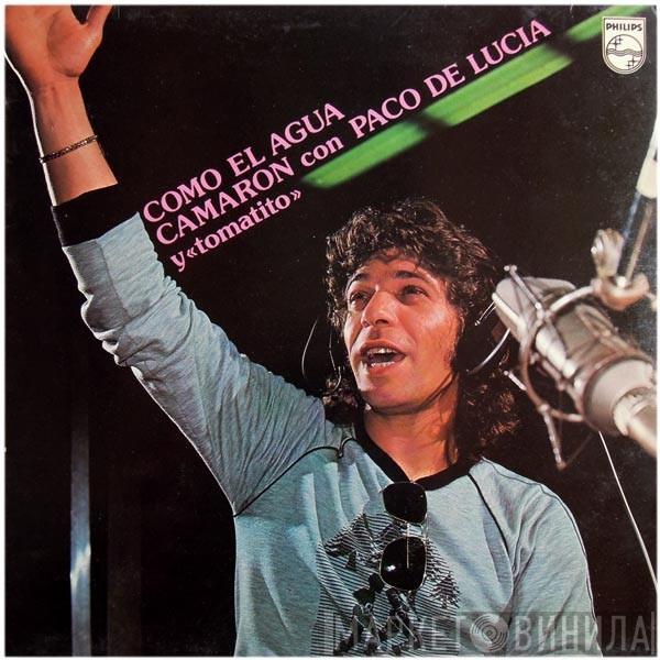 El Camarón De La Isla, Paco De Lucía, Tomatito - Como El Agua