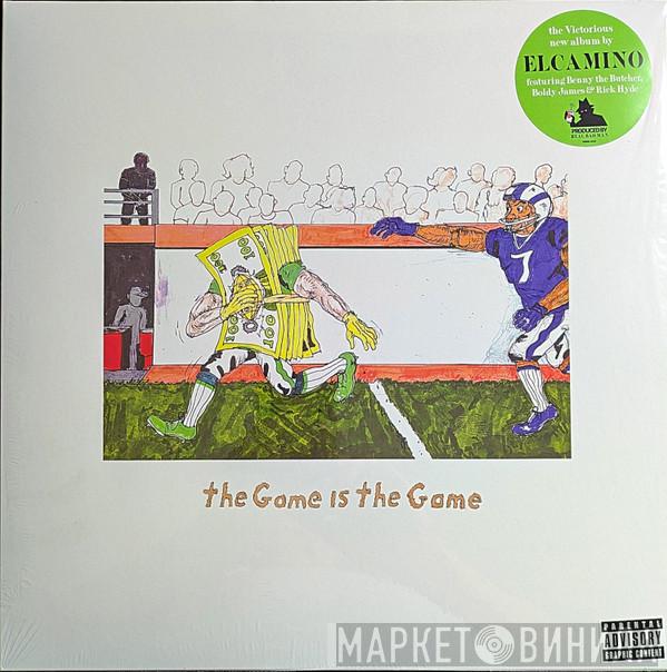 El Camino  - The Game Is The Game
