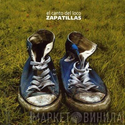 El Canto Del Loco - Zapatillas