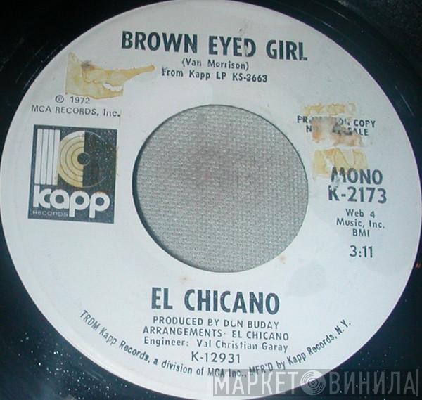 El Chicano - Brown Eyed Girl / Mas Zacate