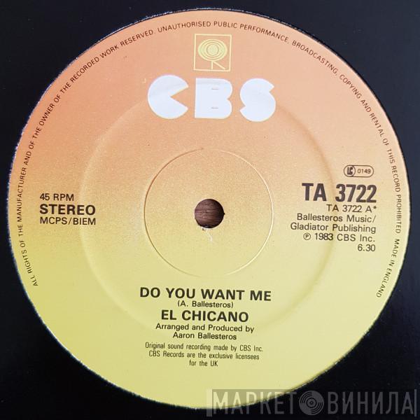 El Chicano - Do You Want Me