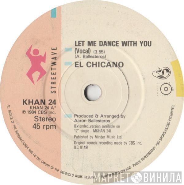 El Chicano - Let Me Dance With You