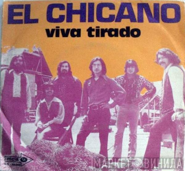 El Chicano - Viva Tirado