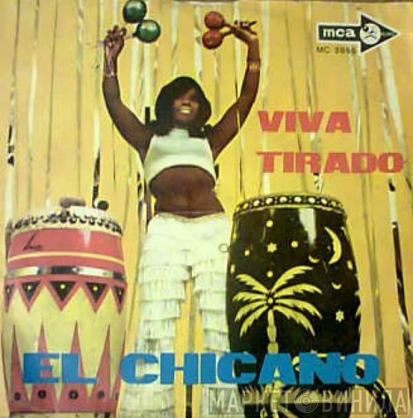  El Chicano  - Viva Tirado