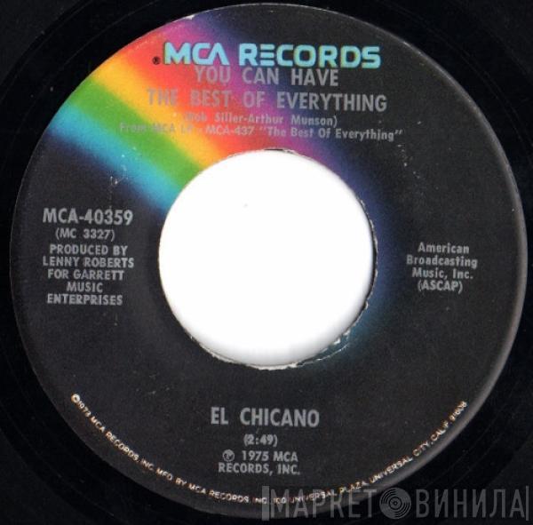  El Chicano  - You Can Have The Best Of Everything