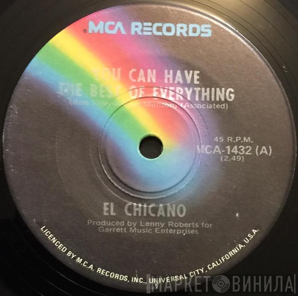  El Chicano  - You Can Have The Best Of Everything