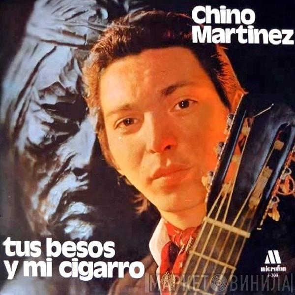 El Chino Martínez - Tus Besos Y Mi Cigarro