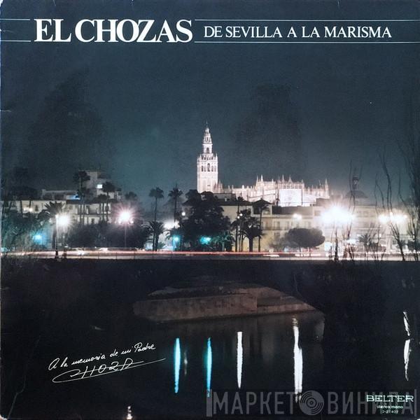 El Chozas - De Sevilla A La Marisma
