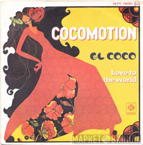 El Coco  - Cocomotion / Love To The World