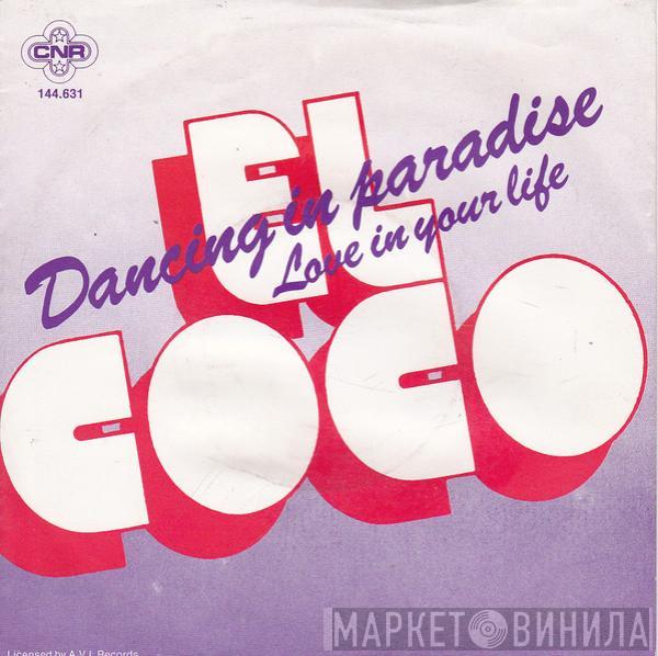  El Coco  - Dancing In Paradise / Love In Your Life