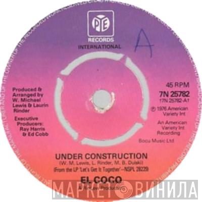El Coco - Under Construction