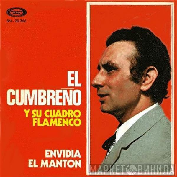 El Cumbreño - Envidia / El Mantón