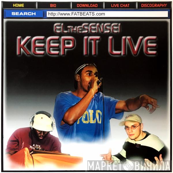 El Da Sensei - Keep It Live