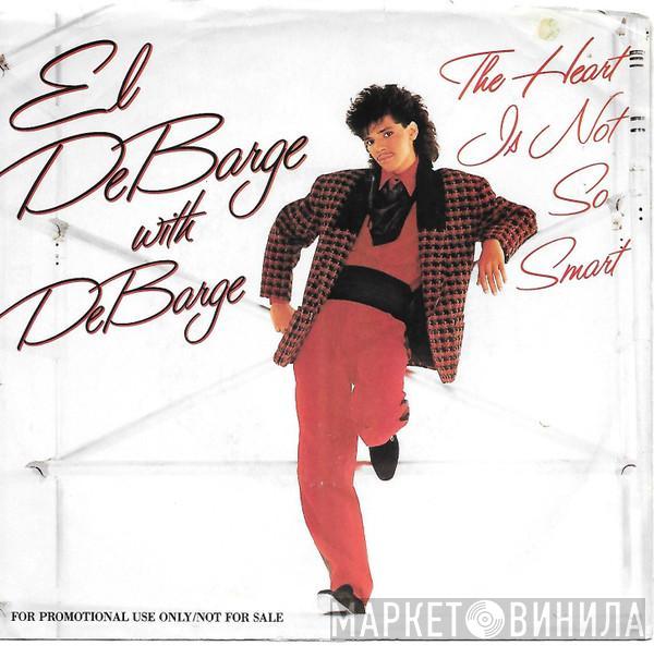 El DeBarge, DeBarge - The Heart Is Not So Smart