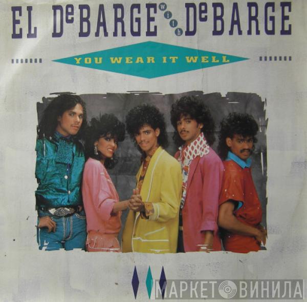 El DeBarge, DeBarge - You Wear It Well