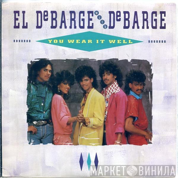 El DeBarge, DeBarge - You Wear It Well