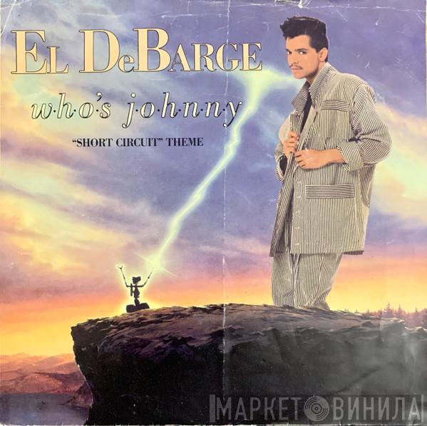  El DeBarge  - Who's Johnny ("Short Circuit" Theme)