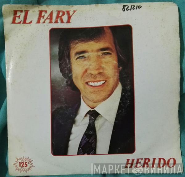 El Fary - Herido