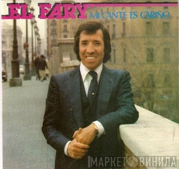 El Fary - Mi Cante Es Cariño