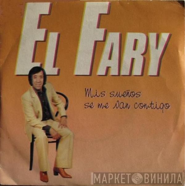 El Fary - Mis Sueños Se Me Van Contigo