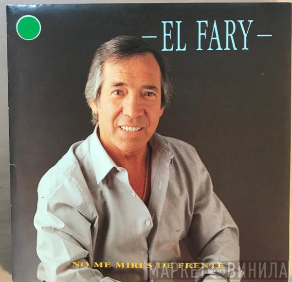 El Fary - No Me Mires de Frente