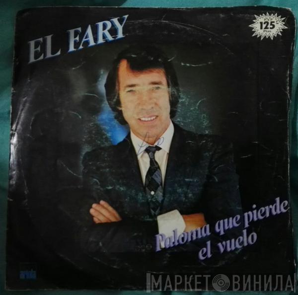 El Fary - Paloma Que Pierde El Vuelo