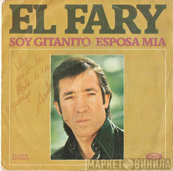 El Fary - Soy gitanito / Esposa mia