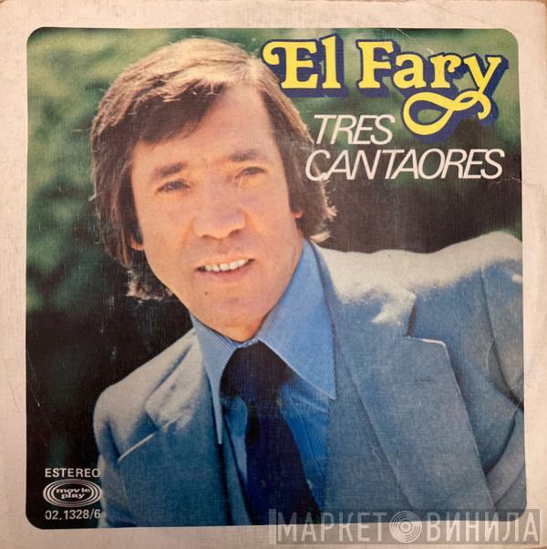 El Fary - Tres Cantaores