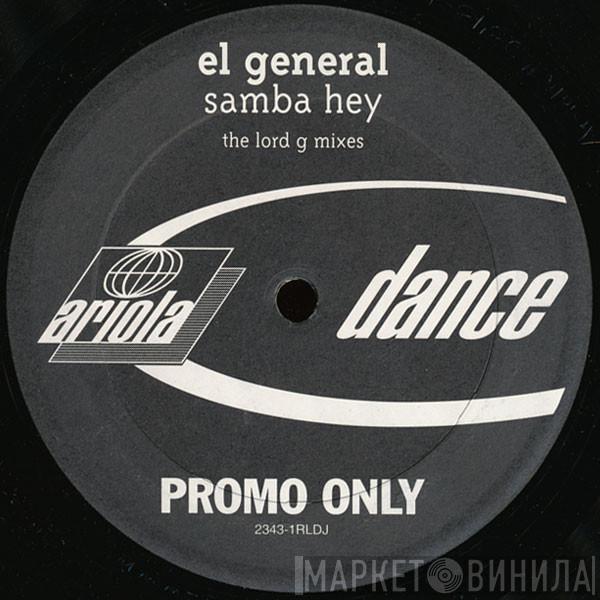 El General - Samba Hey (Lord G Mixes)