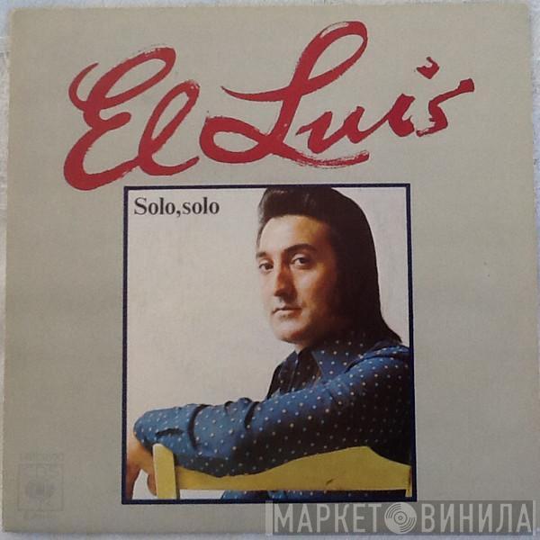 El Luis - Solo, Solo