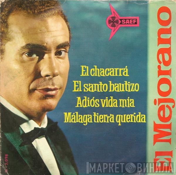 El Mejorano - El Chacarrá