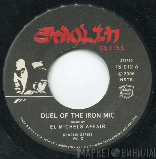 El Michels Affair - Duel Of The Iron Mic / Bring The Ruckus