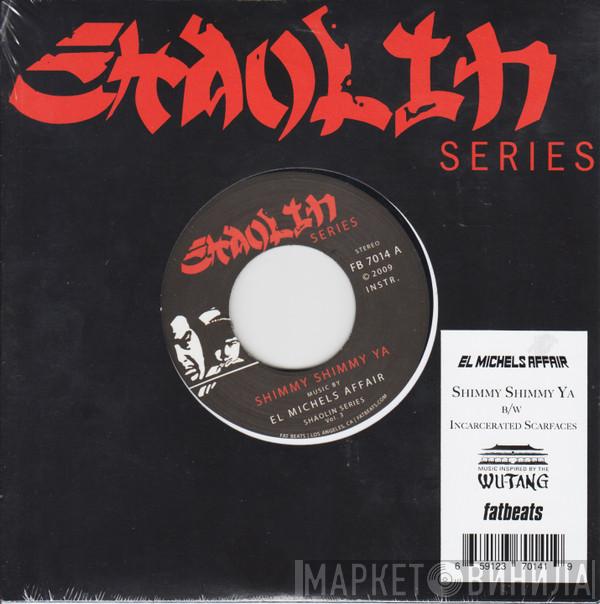 El Michels Affair - Shimmy Shimmy Ya