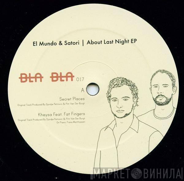  El Mundo & Satori  - About Last Night EP